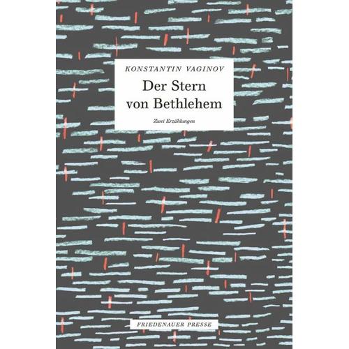 Der Stern von Bethlehem – Konstantin Vaginov