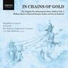 In Chains Of Gold-The English Anthems Vol.2 (CD, 2020) - Magdalena Consort, Fretwork, His Majesty'S Sagbutts
