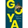Goya. Träume und Alpträume - Briefe - Francisco de Goya