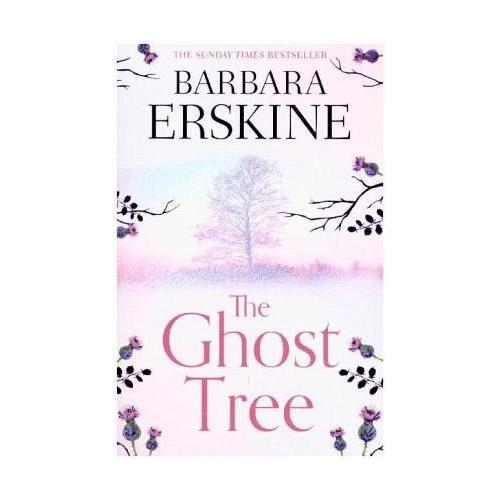 The Ghost Tree – Barbara Erskine