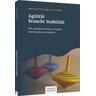 Agilität braucht Stabilität - Hans-Joachim Gergs, Arne Lakeit