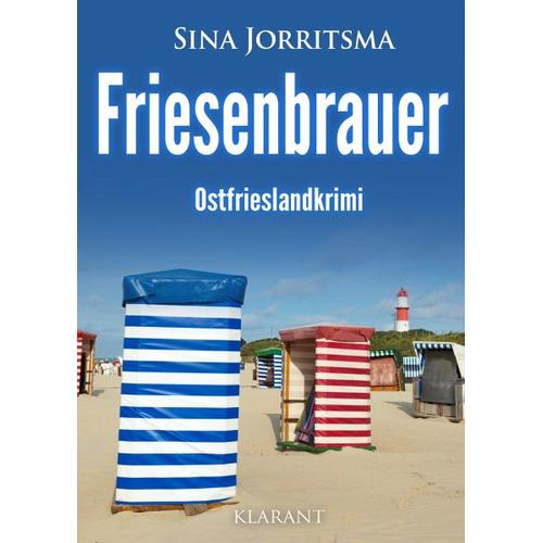 Friesenbrauer. Ostfrieslandkrimi - Sina Jorritsma