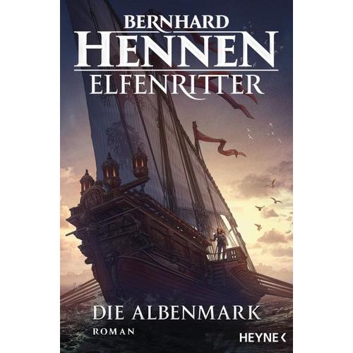 Die Albenmark / Elfenritter Bd.2 – Bernhard Hennen