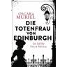 Die Totenfrau von Edinburgh / Frey & McGray Bd.5 - Oscar de Muriel