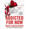 Addicted for Now - Krista Ritchie, Becca Ritchie