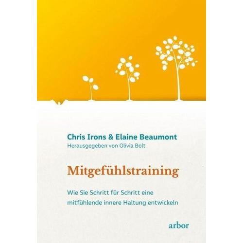 Mitgefühlstraining – Chris Irons, Elaine Beaumont