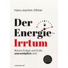 Der Energie-Irrtum - Hans-Joachim Zillmer