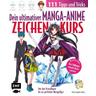 Dein ultimativer Manga-Anime-Zeichenkurs - 111 Tipps und Tricks - Von den Grundlagen bis zur perfekten Mangafigur - Christopher Hart