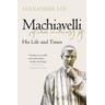 Machiavelli - Alexander Lee