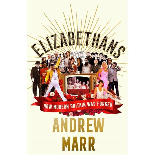 Elizabethans – Andrew Marr