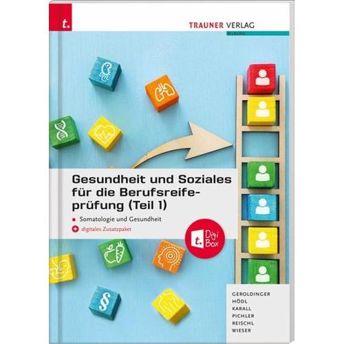 Gesundheit und Soziales für die Berufsreifeprüfung (Teil 1) Somatologie und Gesundheit + E-Book