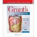 Grant's Atlas of Anatomy - PhD Agur, Anne M. R., B.Sc. (OT), M.Sc, FAAA Dalley II, Arthur F., PhD