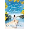 Sommerträume am Meer - Karen Swan
