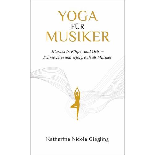 Yoga für Musiker – Katharina Giegling