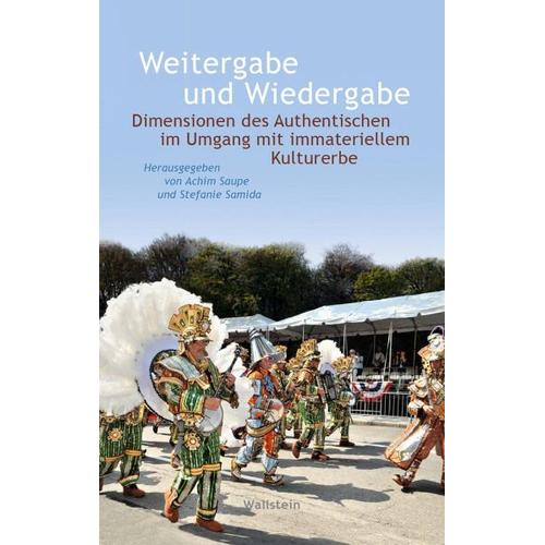 Weitergabe und Wiedergabe – Stefanie Herausgegeben:Samida, Achim Saupe