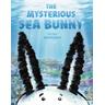 The Mysterious Sea Bunny - Peter Raymundo