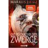 Die Rückkehr der Zwerge 1 / Die Zwerge Bd.6 - Markus Heitz