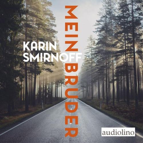 Mein Bruder – Karin Smirnoff