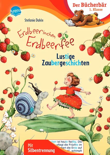 Erdbeerinchen Erdbeerfee. Lustige Zaubergeschichten – Stefanie Dahle