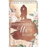 Remember Us, Rome / Kinsale Lovestory Bd.2 - Sarah Stankewitz