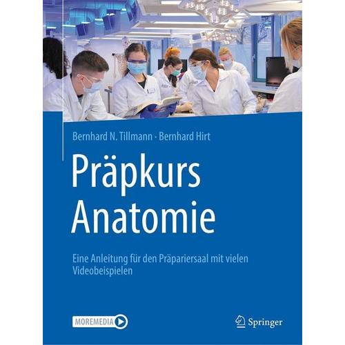 Präpkurs Anatomie – Bernhard Hirt, Bernhard N. Tillmann