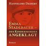Emma Stadlbauer - Hannelore Deinert