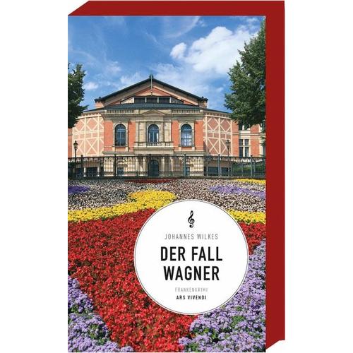 Der Fall Wagner – Johannes Wilkes