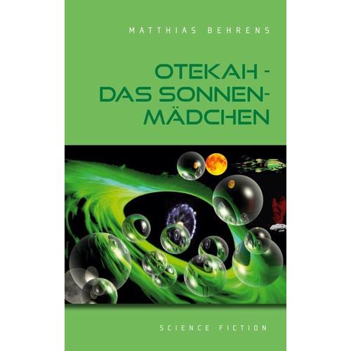 Otekah – Das Sonnenmädchen – Matthias Behrens