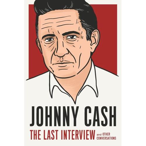 Johnny Cash: The Last Interview – Johnny Cash