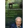 Ein Leben auf unserem Planeten - David Attenborough
