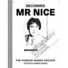 Becoming Mr Nice - Amber Marks