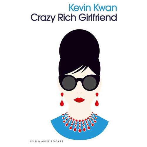 Crazy Rich Girlfriend – Kevin Kwan