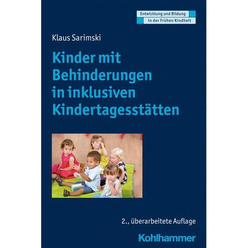 Kinder mit Behinderungen in inklusiven Kindertagesstätten – Klaus Sarimski