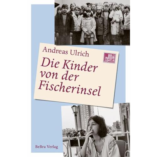 Die Kinder von der Fischerinsel – Andreas Ulrich