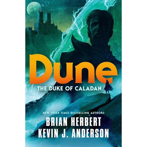 Dune: The Duke of Caladan – Brian Herbert, Kevin J. Anderson