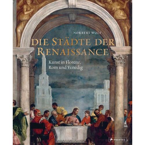 Die Städte der Renaissance – Norbert Wolf