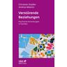 Verstörende Beziehungen (Leben Lernen, Bd. 325) - Christian Stadler, Andrea Meents