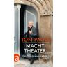 Tom Pauls - Macht Theater - Tom Pauls, Peter Ufer