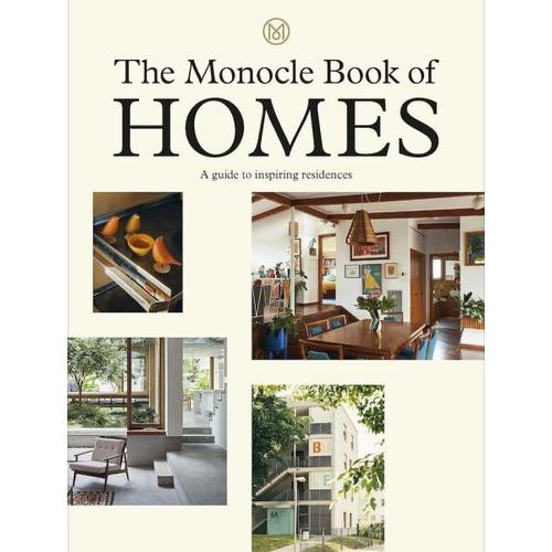 The Monocle Book of Homes – Tyler Brule