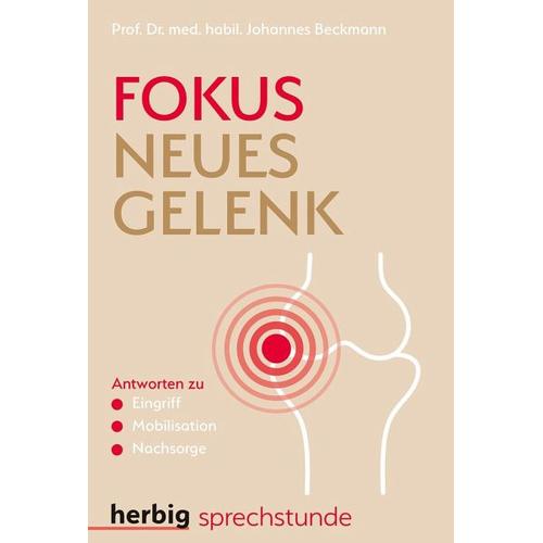 Fokus neues Gelenk – Johannes Beckmann