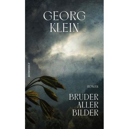 Bruder aller Bilder – Georg Klein