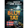 Bluttat / Alexander Blix und Emma Ramm Bd.3 - Thomas Enger, Jørn Lier Horst