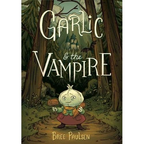 Garlic and the Vampire – Bree Paulsen