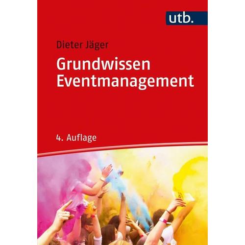 Grundwissen Eventmanagement – Dieter Jäger