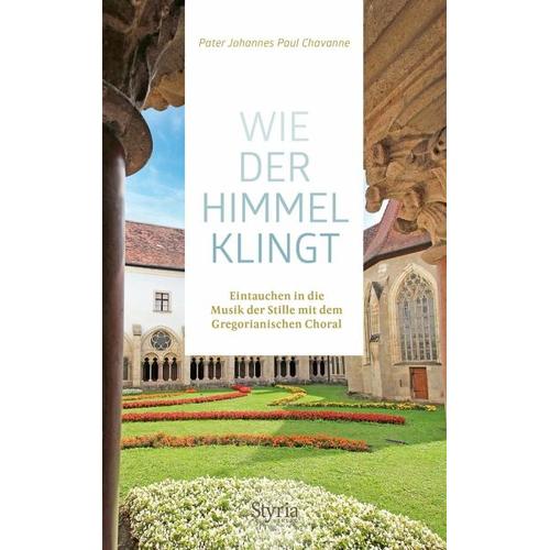 Wie der Himmel klingt – Johannes Paul Chavanne