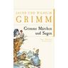 Grimms Märchen und Sagen - Jacob Grimm