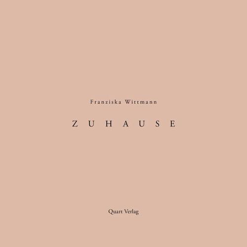 Zuhause – Franziska Wittmann