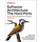 Software Architecture: The Hard Parts - Neal Ford, Mark Richards, Pramod Sadalage