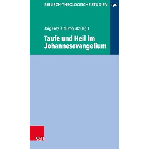 Taufe und Heil im Johannesevangelium