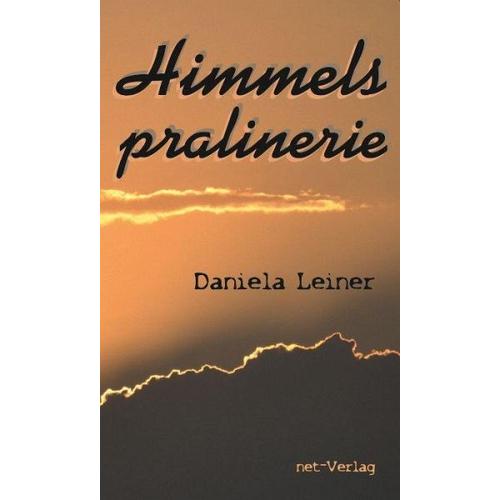 Himmelspralinerie – Daniela Leiner